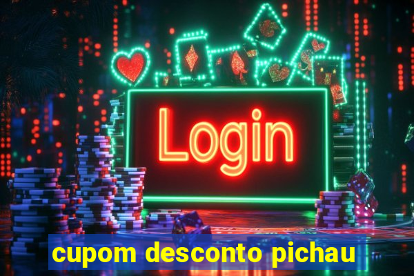 cupom desconto pichau